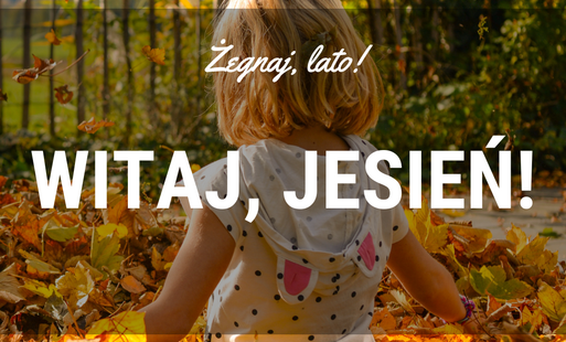 Zdjęcie do Witamy Jesień